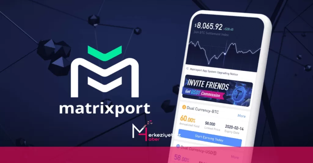 Matrixport Finansman Arıyor Matrixport