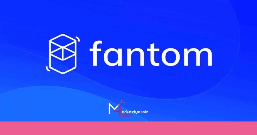 Fantom: Son Gelişmeler ve Gelecek Etkinlikler Fantom