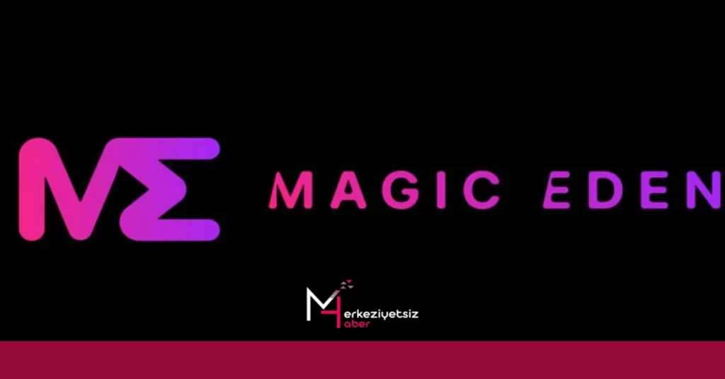 Magic Eden, En İyi NFT Koleksiyonlarıyla Ethereum Pazarı Açacak Magic Eden