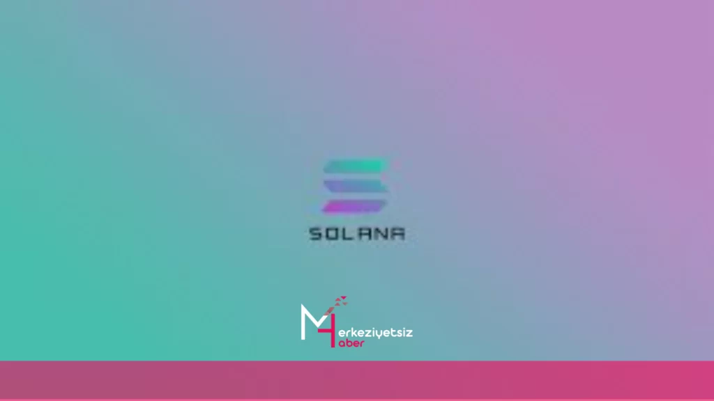 Solana (SOL) ve Worldline Stratejik Girişim Başlattı