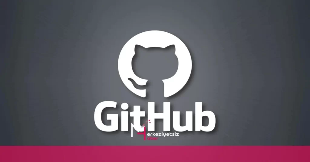 GitHub Nedir? GitHub Nedir