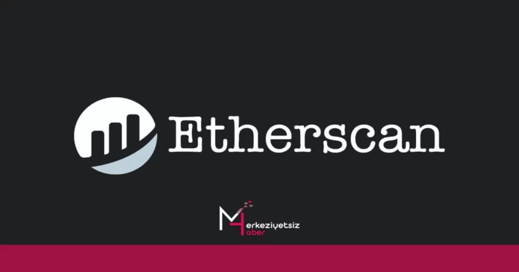 Etherscan Nedir? Etherscan Nedir