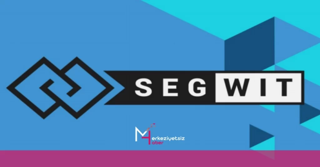 SegWit Ne Demek? SegWit ne demek