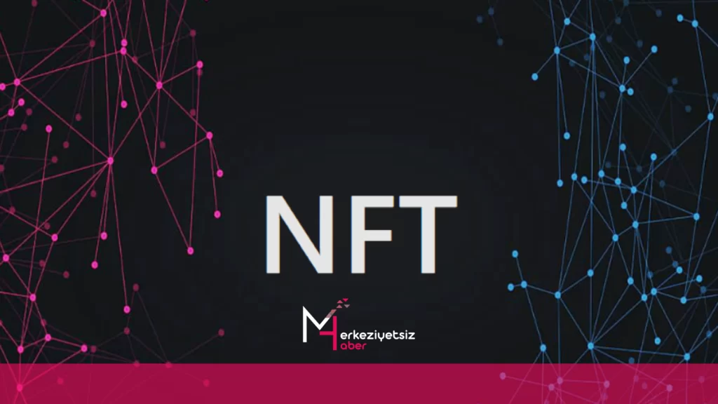 NFT Nasıl Yapılır
