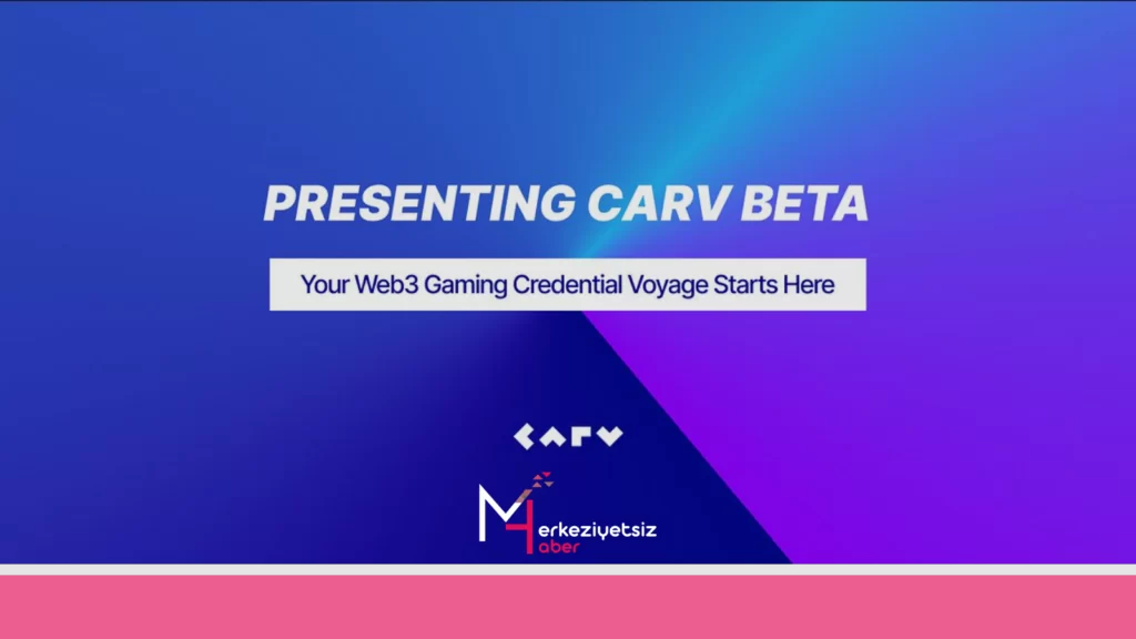 CARV Beta Sürümü Nedir?