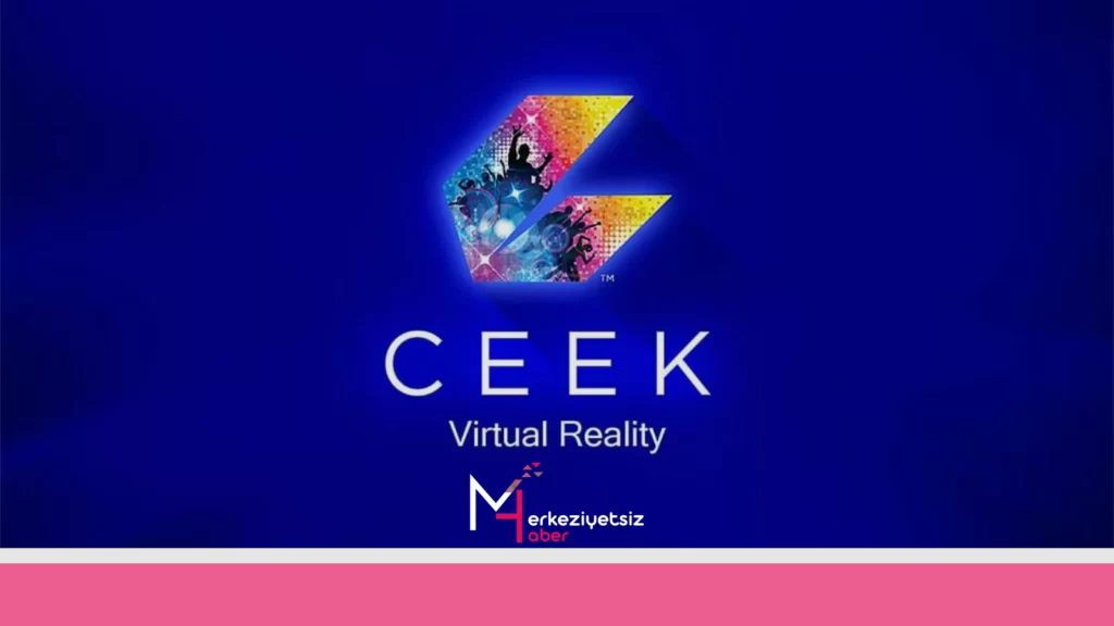 CEEK VR Coin ve Metaverse