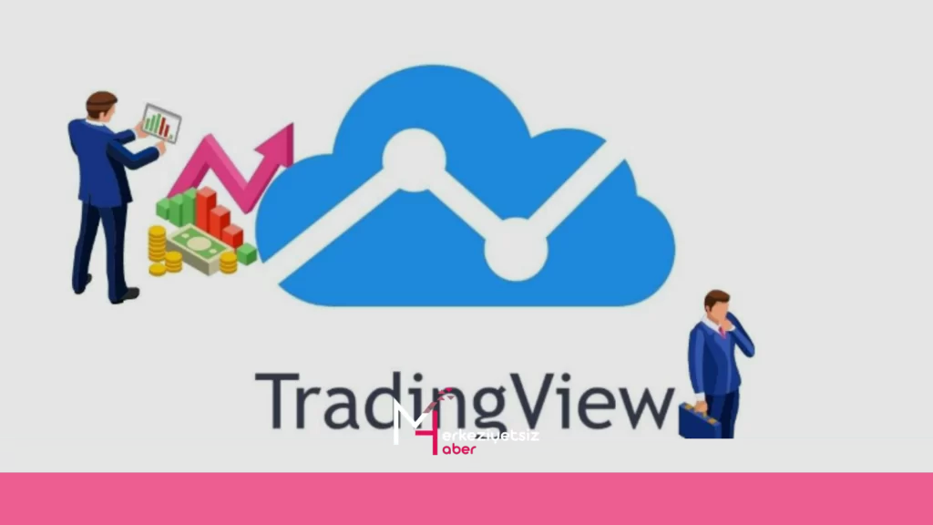TradingView Kullanımı ve İpuçları TradingView Kullanımı ve İpuçları