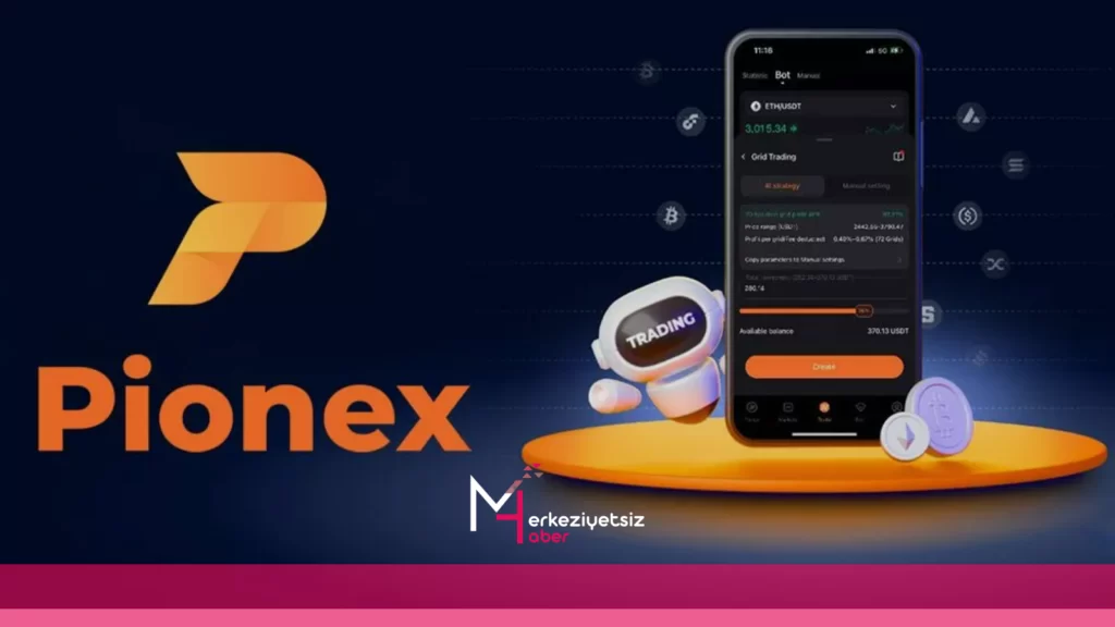 Pionex’ten Herkese 25 USDT Ödül! Pionex Yeni Kullanıcı Ödülleri Nasıl Alınır? pionex