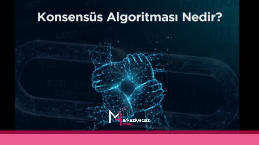 Konsensüs Algoritmaları ve Blokzincir Teknolojisinin Uyumu Konsensüs Algoritmaları ve Blokzincir Teknolojisinin Uyumu