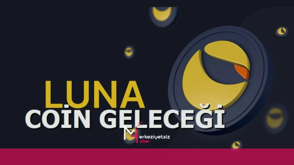 Luna Coin Geleceği Ne Olacak? Yorumlar ve 2025 Tahminleri Luna Coin