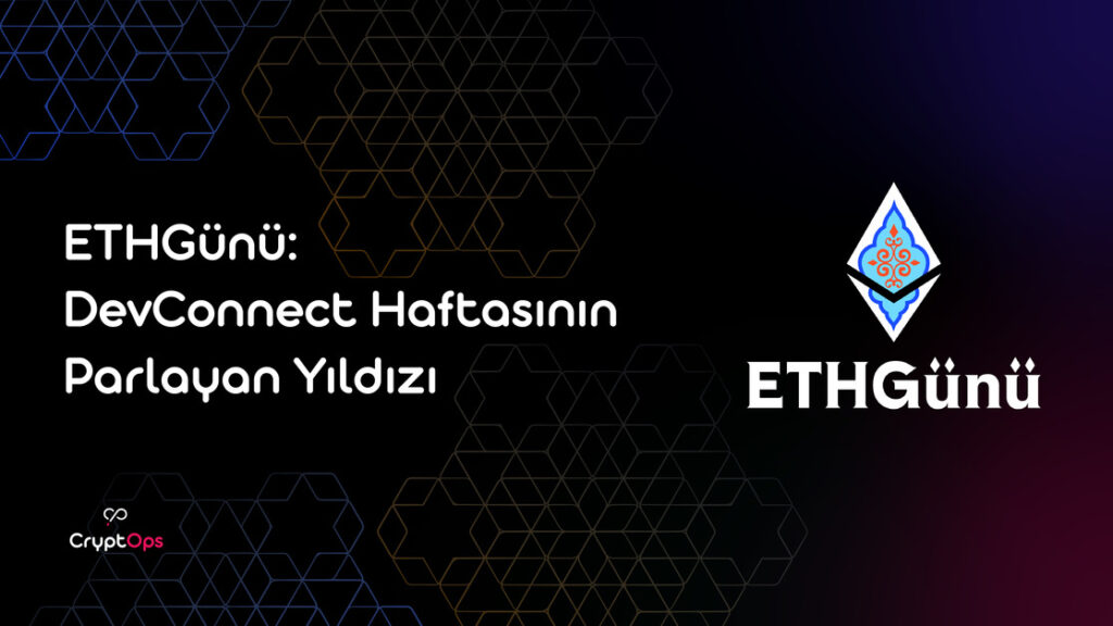 ETHGünü: DevConnect Haftasının Parlayan Yıldızı ETHGünü