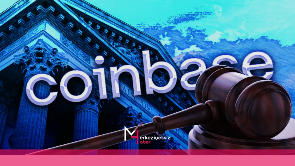 Coinbase’in Yüksek Mahkeme Anlaşmazlığında Rolü Ön Plana Çıkıyor Coinbase