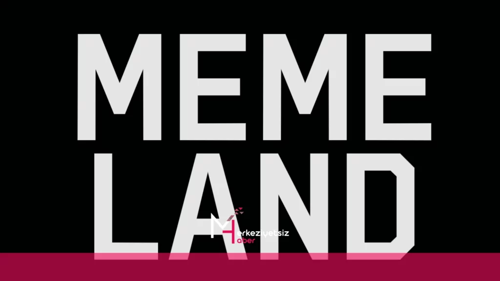 Memeland Nedir? Memeland Nedir?