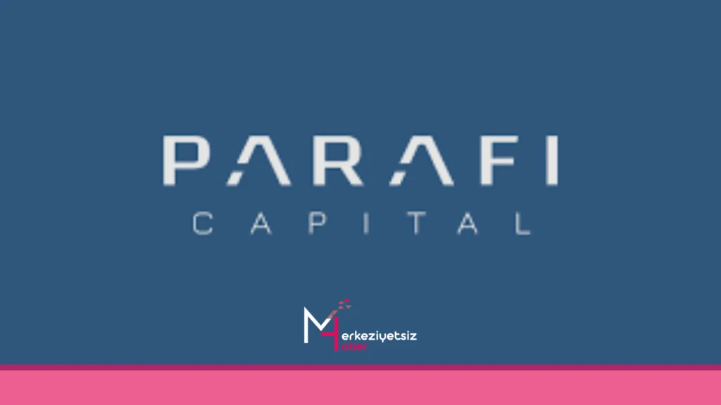 Parafi Capital, Kripto Fonlarına Yatırım Yapmak İçin 120 Milyon Dolar Güvence Altına Aldı mhaber 8 30 2024 20 6 37