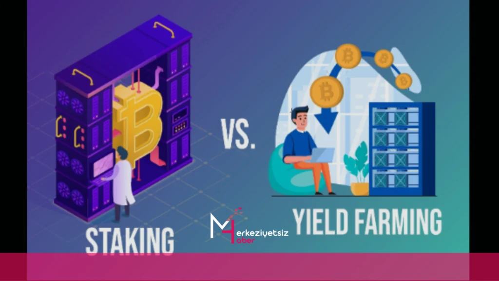 Kriptoda Farming Nedir? Staking vs Farming