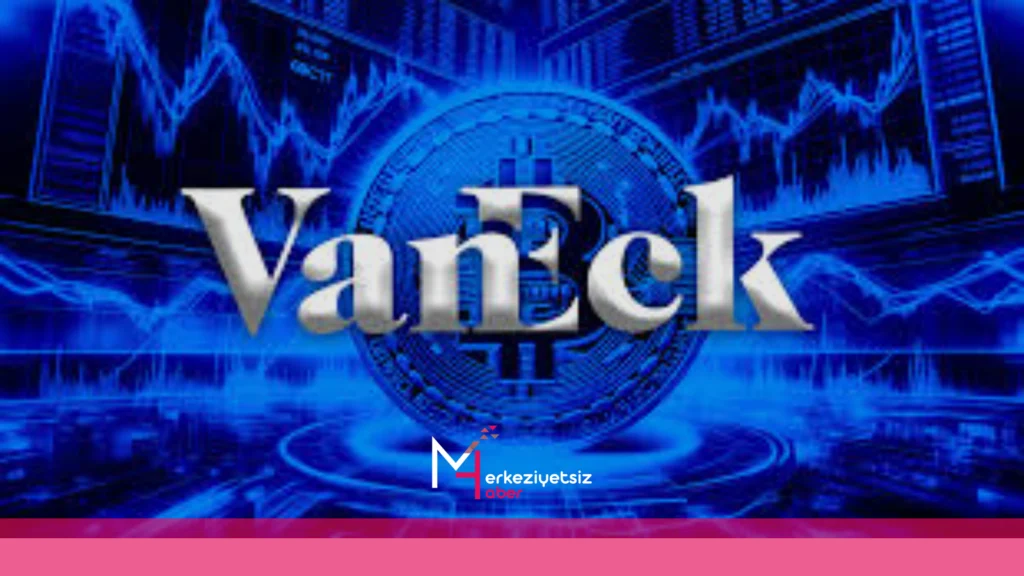 VanEck, Kripto Ve Yapay Zeka İçin 30 Milyon Dolarlık Girişim Fonu Başlattı mhaber 10 9 2024 23 16 31