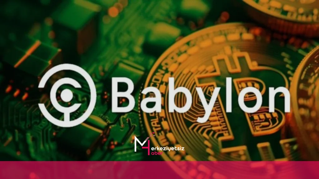 Babylon, Yerel BTC Staking Protokolüne 3,5 Milyar Dolar Nasıl Çekti? babylon