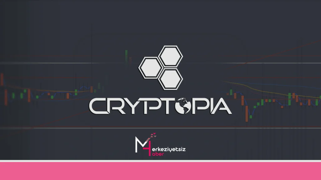 Kripto Borsası Cryptopia: 225 Milyon Dolar Dağıtımı Başladı kripto borsası