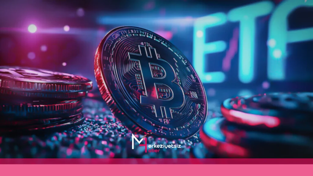 bitcoin etf'lerinde